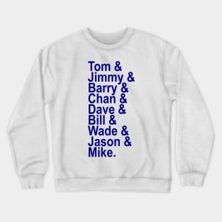 Dallas Cowboys list of coaches Crewneck Sweatshirt